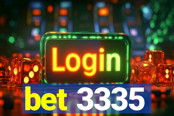 bet 3335
